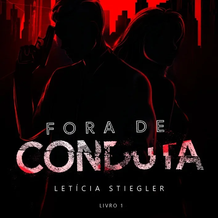 Fora de Conduta [Livro I]